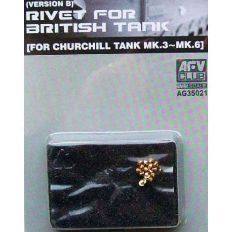  RIVETS Pour CHURCHILL MK III/MK VI . (version B)